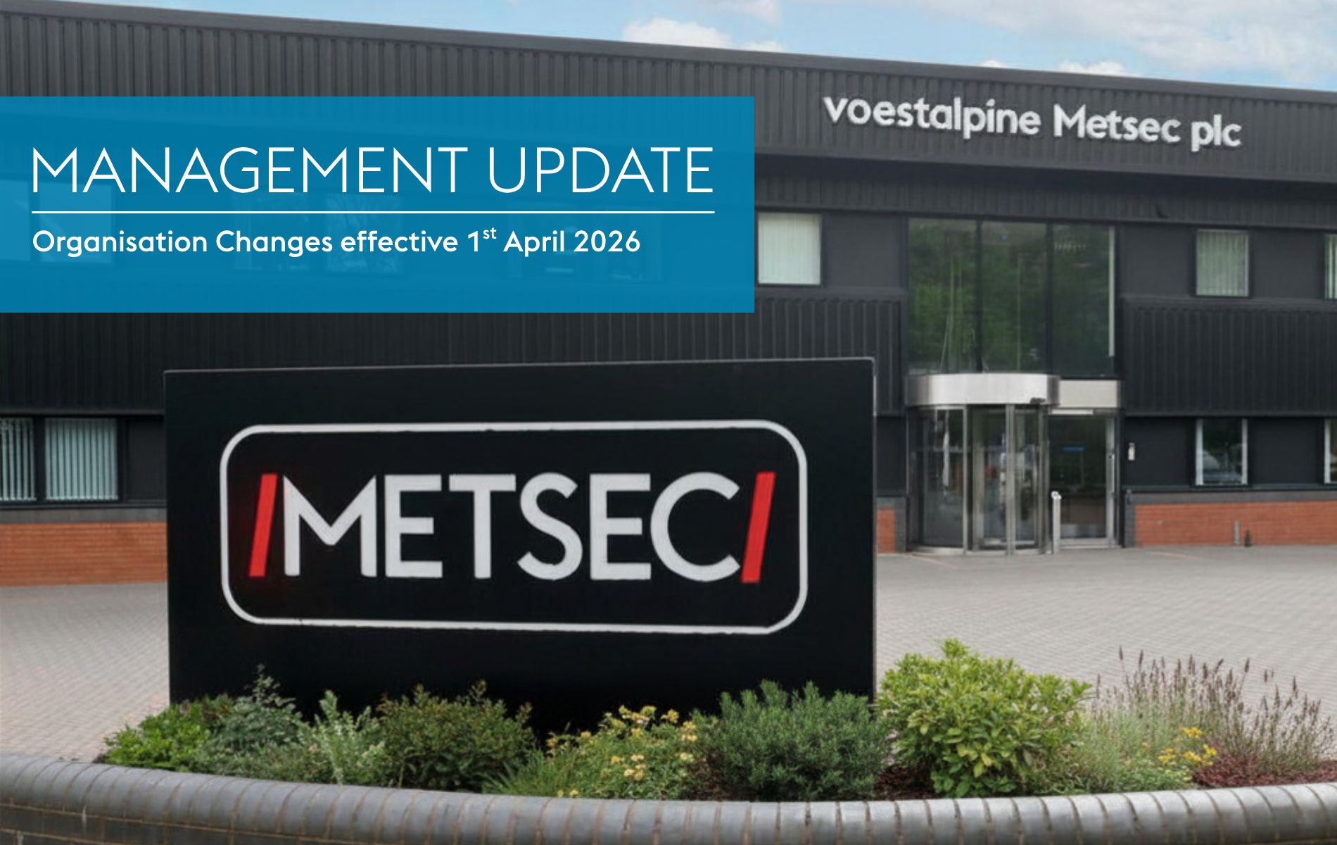 Metsec MANAGEMENT UPDATE – VOESTALPINE METSEC PLC - LSF Association
